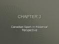 Canadian Sport in Historical Perspective PowerPoint PPT Presentation
