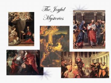 The Joyful Mysteries