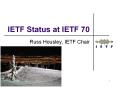 IETF Status at IETF 70 PowerPoint PPT Presentation