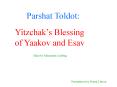 Parshat Toldot: PowerPoint PPT Presentation