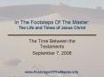 In The Footsteps Of The Master: The Life and Times of Jesus Christ PowerPoint PPT Presentation