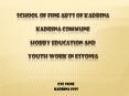 School of Fine Arts of Kadrina Kadrina commune Hobby education and  youth work in Estonia PowerPoint PPT Presentation