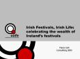 Irish Festivals, Irish Life: PowerPoint PPT Presentation