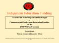 Indigenous Education Funding PowerPoint PPT Presentation