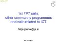 1st FP7 calls, other community programmes and calls related to ICT PowerPoint PPT Presentation