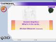 Volume Graphics: What's in the cards... Michael Meissner Viatronix PowerPoint PPT Presentation