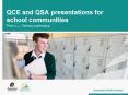 QCE and QSA presentations for school communities PowerPoint PPT Presentation