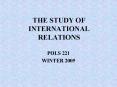THE STUDY OF INTERNATIONAL RELATIONS PowerPoint PPT Presentation