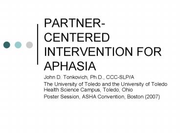 PARTNERCENTERED INTERVENTION FOR APHASIA