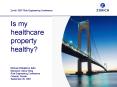 Is my healthcare property healthy PowerPoint PPT Presentation