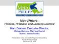MetroFuture Scenario One PowerPoint PPT Presentation