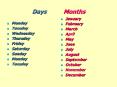 Days Months PowerPoint PPT Presentation