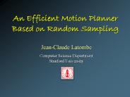An Efficient Motion Planner Based on Random Sampling