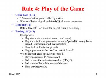 Rule 4: Play of the Game