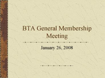 BTA General Membership Meeting