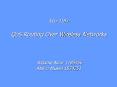ELG 4183 QoS Routing Over Wireless Networks Wissam Nour 1180466 Atawo Mussa 1834251 PowerPoint PPT Presentation
