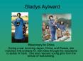Gladys Aylward PowerPoint PPT Presentation