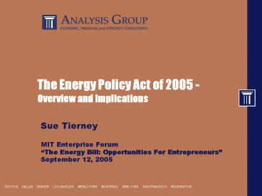 The Energy Policy Act of 2005 Overview and Implications