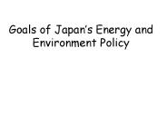 Goals of Japans Energy and Environment Policy