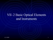 VII2 Basic Optical Elements and Instruments