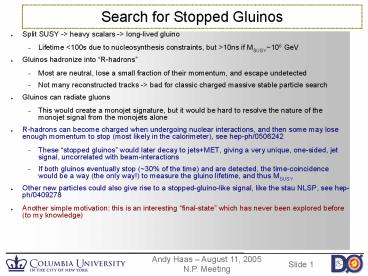 Search for Stopped Gluinos