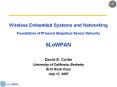 Wireless Embedded Systems and Networking Foundations of IPbased Ubiquitous Sensor Networks 6LoWPAN PowerPoint PPT Presentation