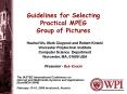 Guidelines for Selecting Practical MPEG Group of Pictures PowerPoint PPT Presentation