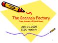The Brannon Factory Trena Brannon CEO and Owner PowerPoint PPT Presentation