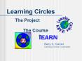 Learning Circles PowerPoint PPT Presentation