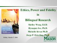 Ethics, Power and Fidelity
