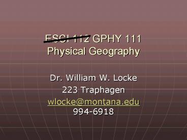 ESCI 112 GPHY 111 Physical Geography