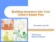 Building Insurance into Your Clients Estate Plan