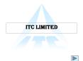 ITC Limited PowerPoint PPT Presentation