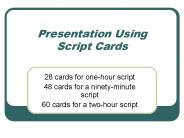 Presentation Using Script Cards