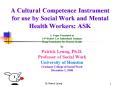 A Cultural Competence Instrument for use by Social Work and Mental Health Workers: ASK PowerPoint PPT Presentation