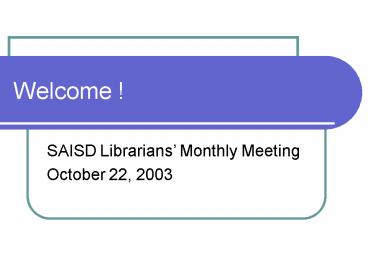 SAISD Librarians Monthly Meeting