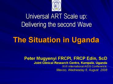 Universal ART Scale up: Delivering the second Wave