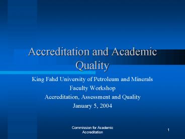 Accreditation and Academic Quality