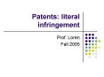Patents: literal infringement PowerPoint PPT Presentation