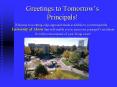 Greetings to Tomorrows Principals PowerPoint PPT Presentation