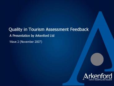 Quality in Tourism Assessment Feedback