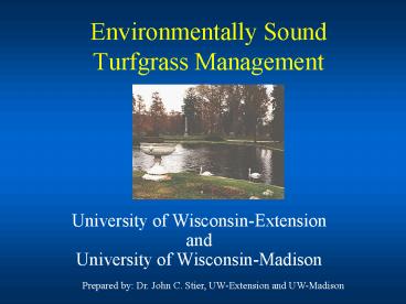 Environmentally Sound Turfgrass Management