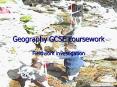 Geography GCSE coursework PowerPoint PPT Presentation