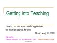 Getting into Teaching PowerPoint PPT Presentation