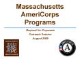 Massachusetts AmeriCorps Programs PowerPoint PPT Presentation