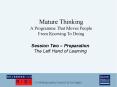 Mature Thinking - Teachers Notes Session Two PowerPoint PPT Presentation