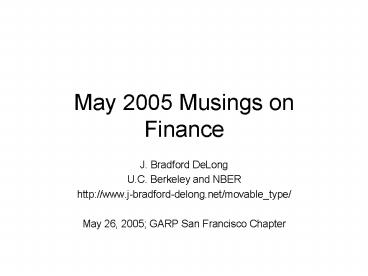 May 2005 Musings on Finance