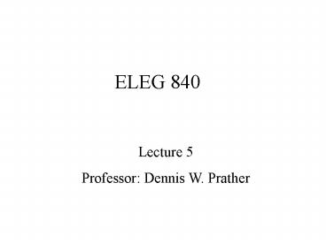 ELEG 840