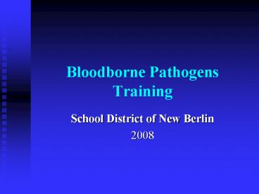 Bloodborne Pathogens Training