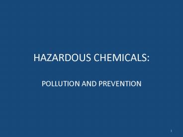 HAZARDOUS CHEMICALS:
